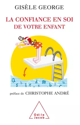 Couverture du produit · La confiance en soi de votre enfant