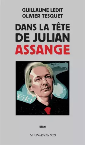 Couverture du produit · Dans la tête de Julian Assange