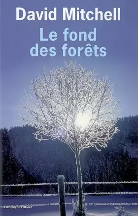 Couverture du produit · Le Fond des forêts