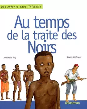 Couverture du produit · Au temps de la traite des noirs