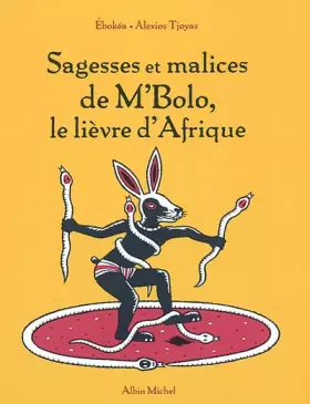Couverture du produit · Sagesses et malices de M'Bolo le lièvre d'Afrique