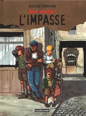 Couverture du produit · Sales mioches !, tome 1 : L'impasse