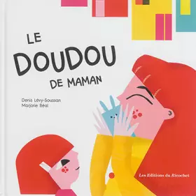 Couverture du produit · Le doudou de maman