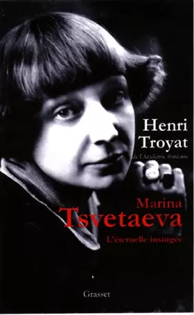 Couverture du produit · Marina Tsvetaeva: L'éternelle insurgée