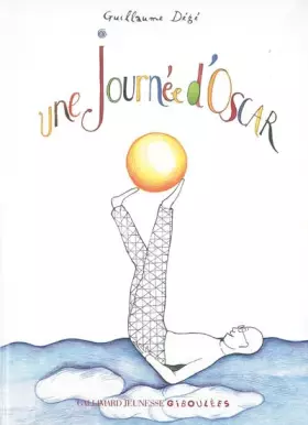 Couverture du produit · Une journée d'Oscar : Une histoire sans gravité