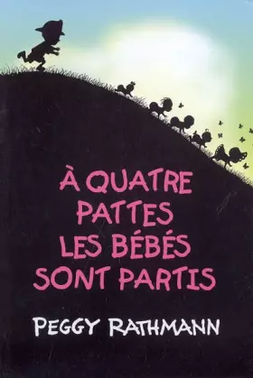 Couverture du produit · A quatre pattes les bébés sont partis