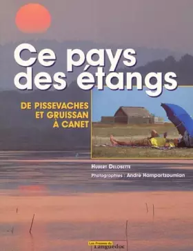 Couverture du produit · Ce pays des étangs, numéro 3, De Pissevaches et Gruissann à Canet