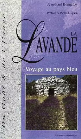 Couverture du produit · Lavande : voyage au pays bleu