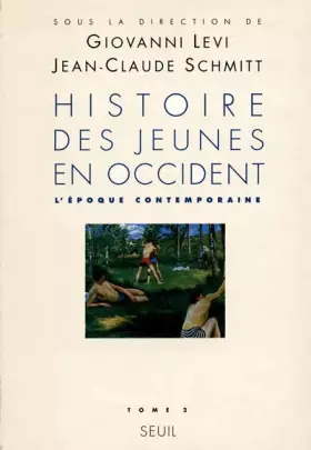 Couverture du produit · HISTOIRE DES JEUNES EN OCCIDENT. Tome 2, l'époque contemporaine