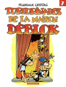 Couverture du produit · Les Déblok, tome 7 : Turlupinades de la maison Déblok