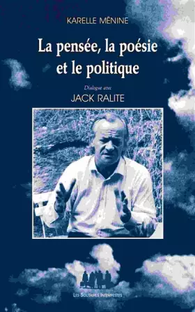 Couverture du produit · La pensée, la poésie et le politique