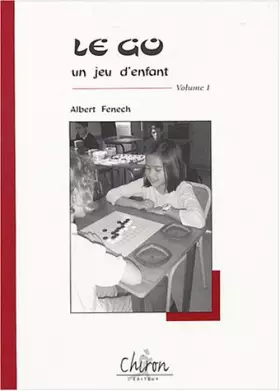 Couverture du produit · Le go, un jeu d'enfant : Tome 1