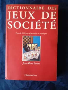 Couverture du produit · Dictionnaire des jeux de société : Plus de 900 jeux répertoriés et expliqués