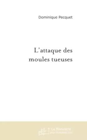 Couverture du produit · L'attaque des moules tueuses: Hou la la, ça fait peur