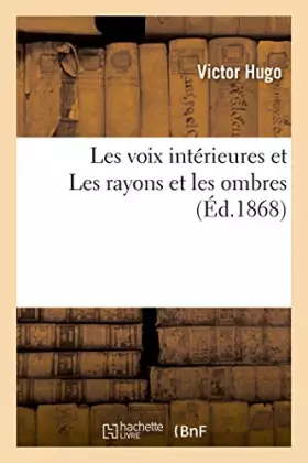Couverture du produit · Les voix intérieures et Les rayons et les ombres