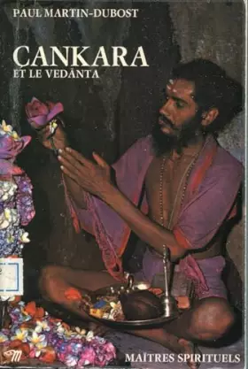Couverture du produit · Cankara et le Vedanta. Collection : Microcosme, Maîtres spirituels, N° 39