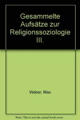 Couverture du produit · Gesammelte Aufsätze zur Religionssoziologie III