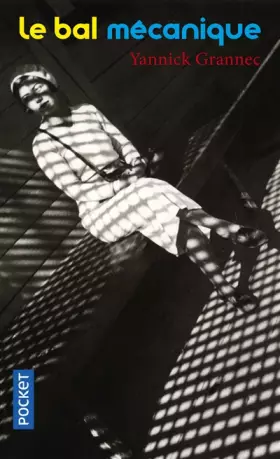 Couverture du produit · Le Bal mécanique