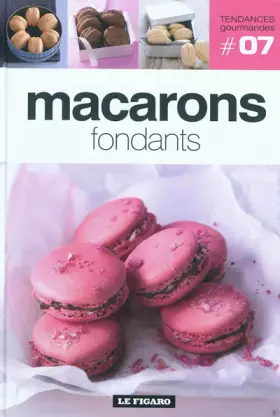 Couverture du produit · Macarons fondants, tome 7