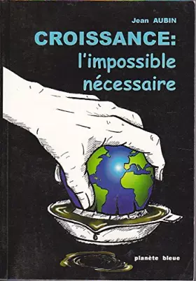 Couverture du produit · Croissance: l'impossible nécessaire