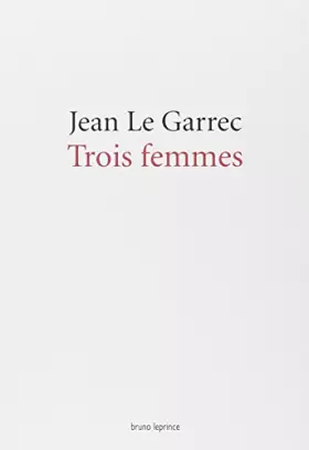 Couverture du produit · Trois femmes