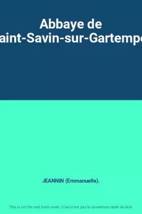 Couverture du produit · Abbaye de Saint-Savin-sur-Gartempe.