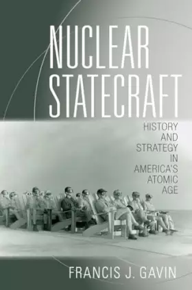 Couverture du produit · Nuclear Statecraft: History and Strategy in America's Atomic Age (Cornell Studies in Security Affairs)