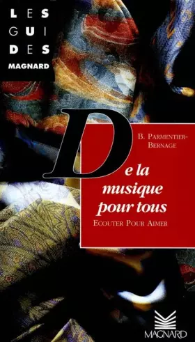 Couverture du produit · De la musique pour tous, écouter pour aimer