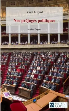 Couverture du produit · Nos prejuges politiques (French Edition)