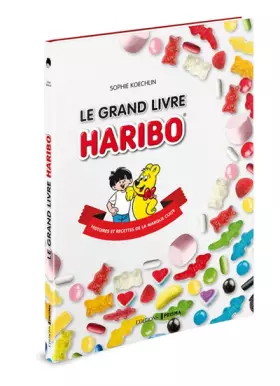 Couverture du produit · Le grand livre Haribo