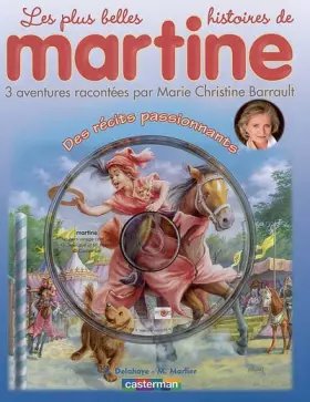Couverture du produit · Les plus belles histoires de Martine, Tome 4 : Des récits passionnants (1CD audio)