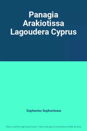 Couverture du produit · Panagia Arakiotissa Lagoudera Cyprus