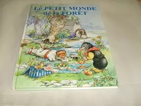 Couverture du produit · Le petit monde de la forêt
