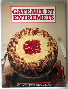 Couverture du produit · Gateaux et entremets