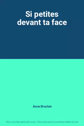 Couverture du produit · Si petites devant ta face