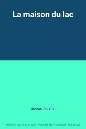 Couverture du produit · La maison du lac