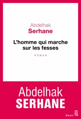 Couverture du produit · L'Homme qui marche sur les fesses