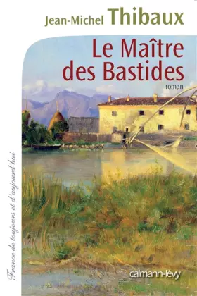 Couverture du produit · Le Maître des bastides