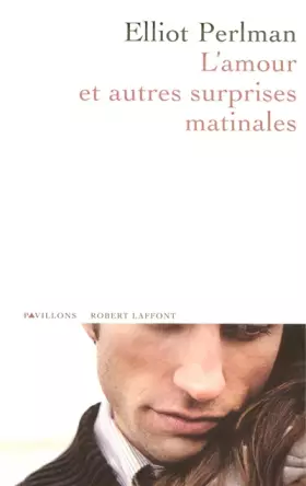 Couverture du produit · L'amour et autres surprises matinales
