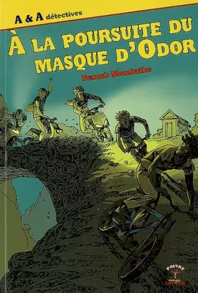Couverture du produit · A la Poursuite du masque d'Odor