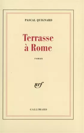 Couverture du produit · Terrasse à Rome - Grand Prix du Roman de l'Académie Française 2000