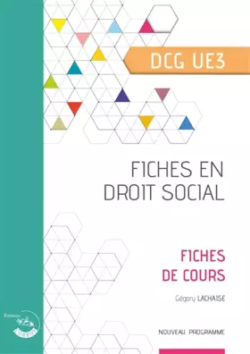 Couverture du produit · Fiches en droit social: DCG UE 3. Fiches de cours. Nouveau programme