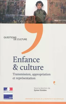 Couverture du produit · Enfance et culture - Transmission, appropriation et représentation