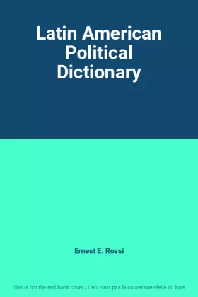 Couverture du produit · Latin American Political Dictionary