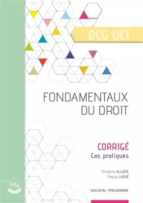 Couverture du produit · Fondamentaux du droit - Corrigé: Cas pratiques du DCG UE1