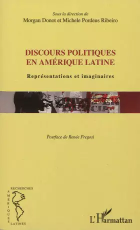 Couverture du produit · Discours Politiques en Amerique Latine Représentations et Imaginaires