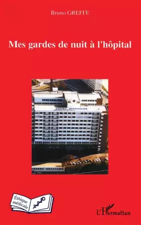 Couverture du produit · Mes gardes de nuit à l'hôpital