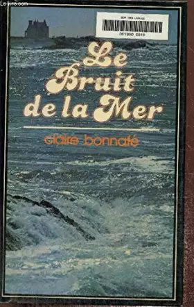 Couverture du produit · Le Bruit de la mer (Club pour vous Hachette)