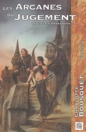 Couverture du produit · Les Arcanes du Jugement: Le Coeur d'Amarante 3 / 3