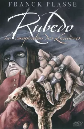 Couverture du produit · Rubedo : La conspiration des Lumières